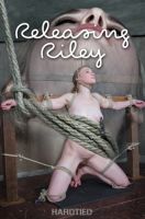 Releasing Riley - Riley Reyes [2017,HT,humiliation,BDSM,Canning][Eng]