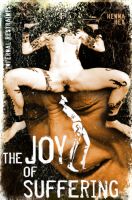 The Joy of Suffering - Henna Hex [2018,HT,Canning,BDSM,Domination][Eng]