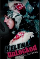 Helena Unlocked [2017,Torture,Domination,Bondage][Eng]