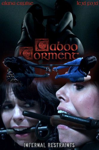 Taboo Torment [2018,Alana Cruise & Lexi Foxy,BDSM,Ass Licking,Humiliation][Eng]