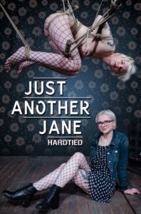 Just Another Jane [2018,HardTied,Jane,Vibrator,Torture,BDSM][Eng]