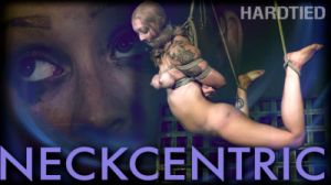Neckcentric [2018,Jacey Jinx,BDSM,Torture,Hardcore][Eng]