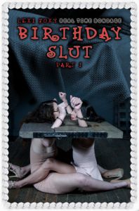 Birthday Slut Part 1 - Lexi Foxy [Bondage,BDSM,Torture][Eng]