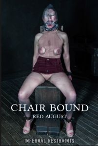 IR  Chair Bound - Red August (2019) [2019,Rope Bondage,Domination,Submission][Eng]