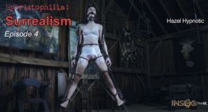 Hazel Hypnotic - Hybristophilia: Surrealism episode 4 [2019,torture,BDSM,Bondage][Eng]