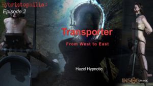 Hazel Hypnotic - Hybristophilia: Transporter episode 2 [2019,Bondage,BDSM,string][Eng]
