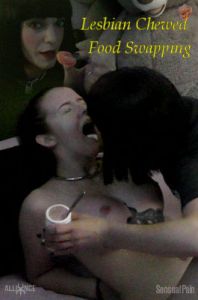 Lesbian Chewed Food Swapping - Jessica Kay [2018,Rope,BDSM,torture][Eng]