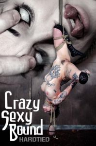 Crazy, Sexy, Bound , Leigh Raven [2019,HardTied,Cool Girl,Torture,Extreme Bondage,BDSM][Eng]