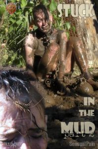 Stuck in the Mud part 2 - Abigail Annalee,Master James [2017,Predicament Bondage,Panic,Sadomasochism][Eng]