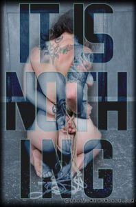 It is Nothing Part 3 - Tess Dagger [2017,torture,BDSM,Bondage][Eng]