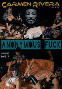 Anonymous Fuck Anonymous Fuck [Carmen Rivera Entertainment][Eng]