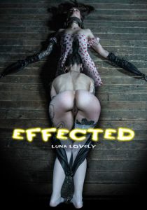 Luna Lovely - Effected [2019,Luna Lovely,Humilation,Torture,Bondage][Eng]