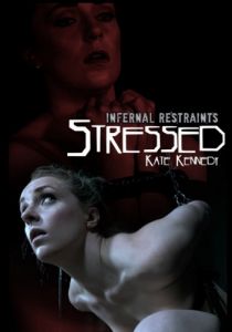IR Stressed  - Kate Kennedy [2019,Rope Bondage,Submission,Spanking][Eng]