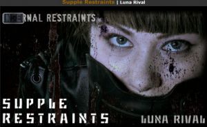 Infernalrestraints - Supple Restraints [2019,Infernalrestraints,Luna Rival,device bondage torture,punishment,rope][Eng]