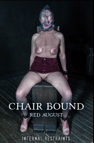 Chair Bound - Red August [2019,Domination,Bondage,BDSM][Eng]