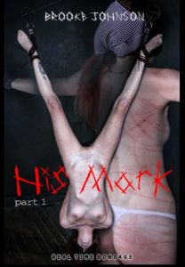 His Mark Part 1 - Brooke Johnson [2019,BDSM,Rope Bondage,Bondage][Eng]