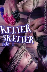 Aug 19, : Kelter Skelter Part 1 [RealTimeBondage,Kel Bowie,Torture,Humiliation,BDSM][Eng]