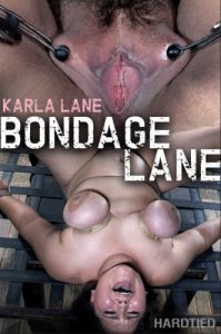 HdT Bondage Lane  - Karla Lane (2019) [2019,Domination,Submission,Bondage][Eng]