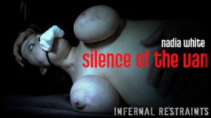 Silence of the Van [2019,Nadia White,Fingering,Torture,Anal][Eng]