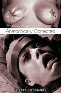 Anatomically Corrected [2019,Nadia White,Vibrator,Flogging,Bondage][Eng]