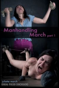RTB Manhandling March - Juliette March (2019) [2019,Rope Bondage,Bondage,BDSM][Eng]