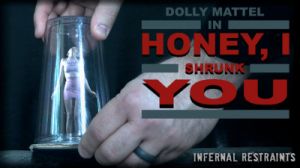 Honey, I Shrunk You!  - Dolly Mattel [2018,Rope Bondage,Spanking,Bondage][Eng]