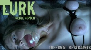 InfernalRestraints - Rebel Rhyder - Lurk [Eng]