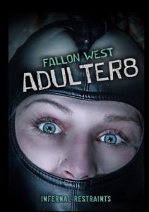 Adulter - Fallon West [2016,Bondage,Spanking,Submission][Eng]