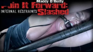 InfernalRestraints - Pain It Forward: Slashed [Maddy O'Reilly][Eng]