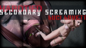 Secondary Screaming - Luci Lovett [2018,BDSM,Rope Bondage,Torture][Eng]
